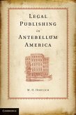 Legal Publishing in Antebellum America (eBook, ePUB)