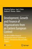 Development, Growth and Finance of Organizations from an Eastern European Context (eBook, PDF)
