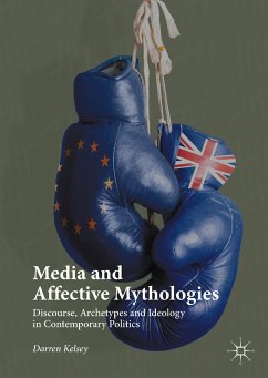 Media and Affective Mythologies (eBook, PDF) - Kelsey, Darren