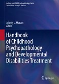 Handbook of Childhood Psychopathology and Developmental Disabilities Treatment (eBook, PDF)