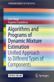 Algorithms and Programs of Dynamic Mixture Estimation (eBook, PDF)