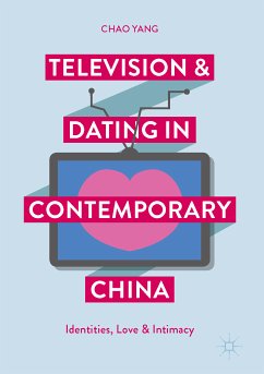 Television and Dating in Contemporary China (eBook, PDF) - Yang, Chao