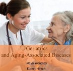 Geriatrics and Aging-Associated Diseases (eBook, PDF)