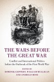 Wars before the Great War (eBook, ePUB)