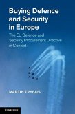 Buying Defence and Security in Europe (eBook, ePUB)