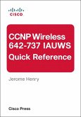 CCNP Wireless (642-737 IAUWS) Quick Reference (eBook, ePUB)