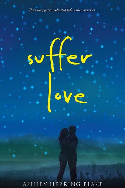 Suffer Love (eBook, ePUB) Suffer Love (eBook, ePUB)