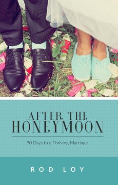 After the Honeymoon (eBook, PDF) - Loy, Rod