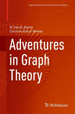 Adventures in Graph Theory (eBook, PDF) - Joyner, W. David; Melles, Caroline Grant
