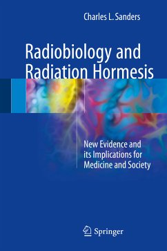 Radiobiology and Radiation Hormesis (eBook, PDF) - Sanders, Charles L.