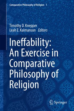 Ineffability: An Exercise in Comparative Philosophy of Religion (eBook, PDF)