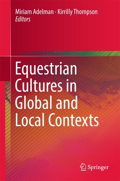 Equestrian Cultures in Global and Local Contexts (eBook, PDF)