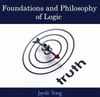 Foundations and Philosophy of Logic (eBook, PDF)