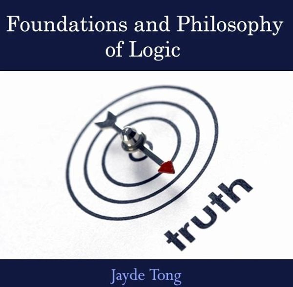 Foundations and Philosophy of Logic (eBook, PDF)