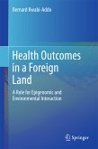 Health Outcomes in a Foreign Land (eBook, PDF)