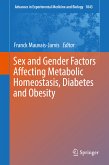 Sex and Gender Factors Affecting Metabolic Homeostasis, Diabetes and Obesity (eBook, PDF)