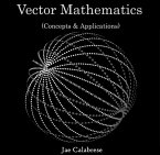 Vector Mathematics (Concepts & Applications) (eBook, PDF)