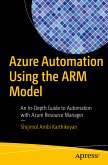 Azure Automation Using the ARM Model (eBook, PDF)