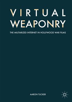 Virtual Weaponry (eBook, PDF) - Tucker, Aaron