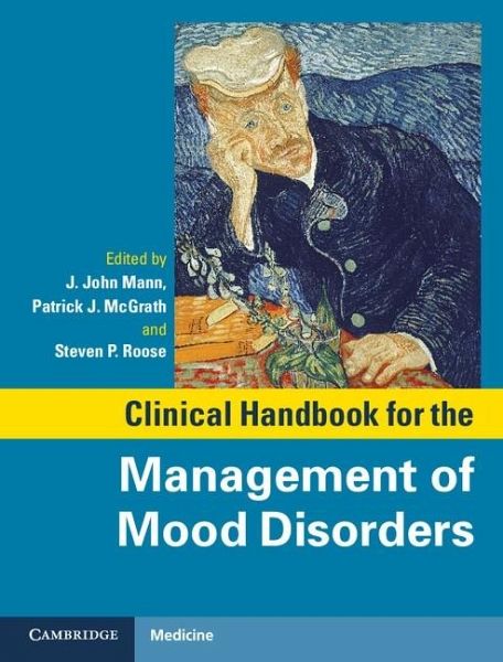 Clinical Handbook for the Management of Mood Disorders (eBook, ePUB) Clinical Handbook for the Management of Mood Disorders (eBook, ePUB)