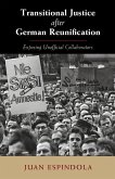 Transitional Justice after German Reunification (eBook, ePUB)
