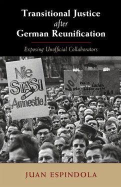 Transitional Justice after German Reunification (eBook, ePUB) - Espindola, Juan
