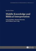 Middle Knowledge and Biblical Interpretation (eBook, PDF)
