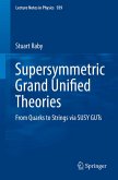 Supersymmetric Grand Unified Theories (eBook, PDF)