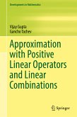 Approximation with Positive Linear Operators and Linear Combinations (eBook, PDF)