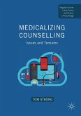 Medicalizing Counselling (eBook, PDF) Medicalizing Counselling (eBook, PDF)