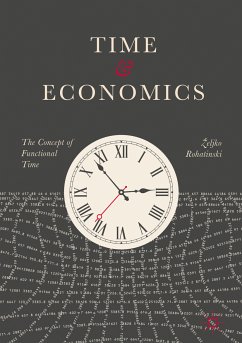 Time and Economics (eBook, PDF) - Rohatinski, Željko