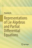 Representations of Lie Algebras and Partial Differential Equations (eBook, PDF)