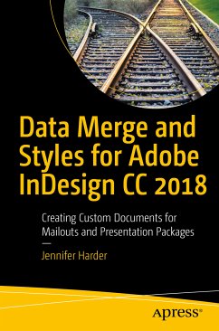 Data Merge and Styles for Adobe InDesign CC 2018 (eBook, PDF) - Harder, Jennifer