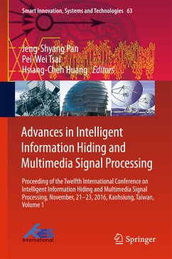 Advances in Intelligent Information Hiding and Multimedia Signal Processing (eBook, PDF)