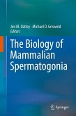 The Biology of Mammalian Spermatogonia (eBook, PDF)