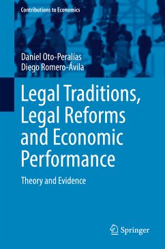 Legal Traditions, Legal Reforms and Economic Performance (eBook, PDF) - Oto-Peralías, Daniel; Romero-Ávila, Diego