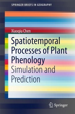 Spatiotemporal Processes of Plant Phenology (eBook, PDF) - Chen, Xiaoqiu