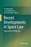Recent Developments in Space Law (eBook, PDF)