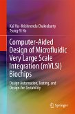 Computer-Aided Design of Microfluidic Very Large Scale Integration (mVLSI) Biochips (eBook, PDF)