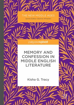 Memory and Confession in Middle English Literature (eBook, PDF) - Tracy, Kisha G.