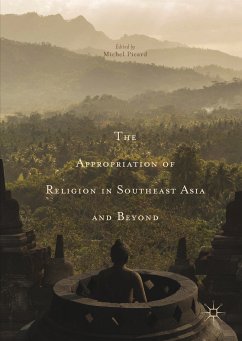 The Appropriation of Religion in Southeast Asia and Beyond (eBook, PDF)