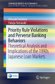 Priority Rule Violations and Perverse Banking Behaviors (eBook, PDF)