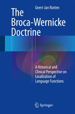 The Broca-Wernicke Doctrine (eBook, PDF) - Rutten, Geert-Jan
