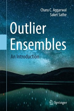 Outlier Ensembles (eBook, PDF) - Aggarwal, Charu C.; Sathe, Saket