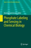 Phosphate Labeling and Sensing in Chemical Biology (eBook, PDF)