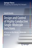 Design and Control of Highly Conductive Single-Molecule Junctions (eBook, PDF)