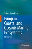 Fungi in Coastal and Oceanic Marine Ecosystems (eBook, PDF)
