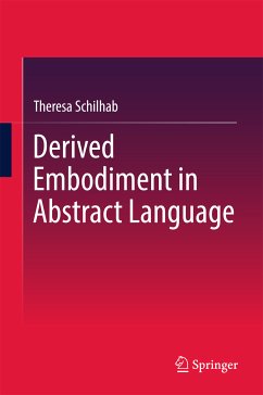 Derived Embodiment in Abstract Language (eBook, PDF) - Schilhab, Theresa