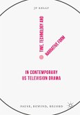 Time, Technology and Narrative Form in Contemporary US Television Drama (eBook, PDF)