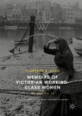 Memoirs of Victorian Working-Class Women (eBook, PDF)